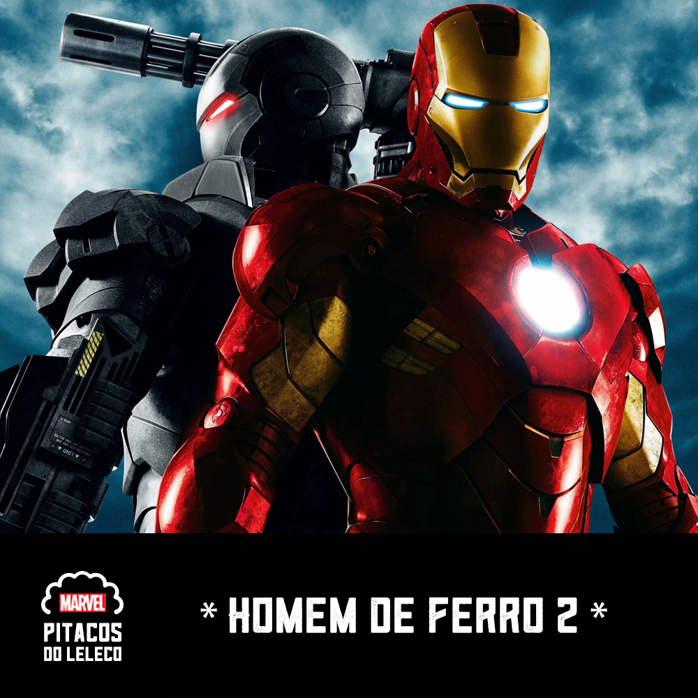 MCULeleco #03 – Homem de Ferro 2 (2010)