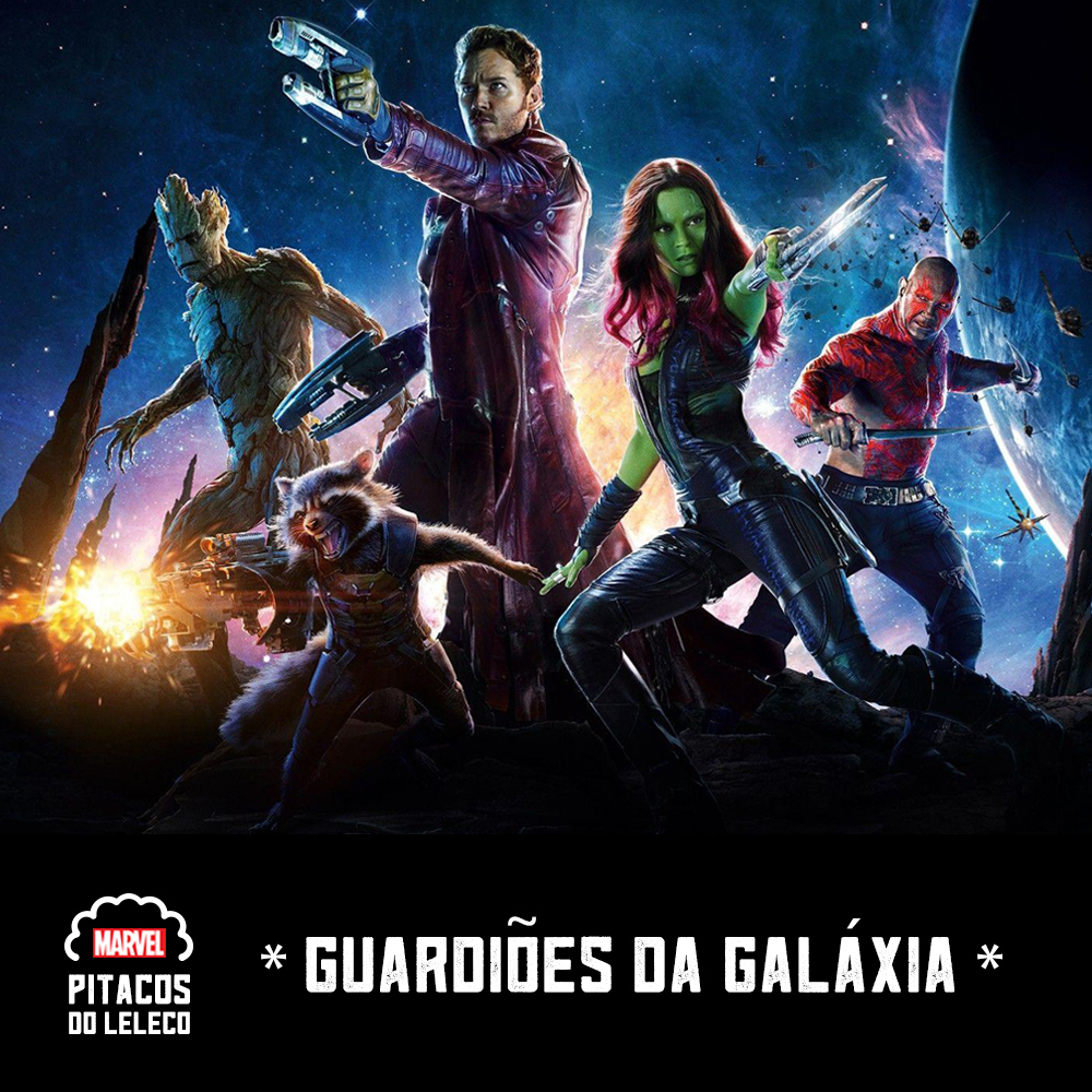 MCULeleco #10 – Guardiões da Galáxia (2014)