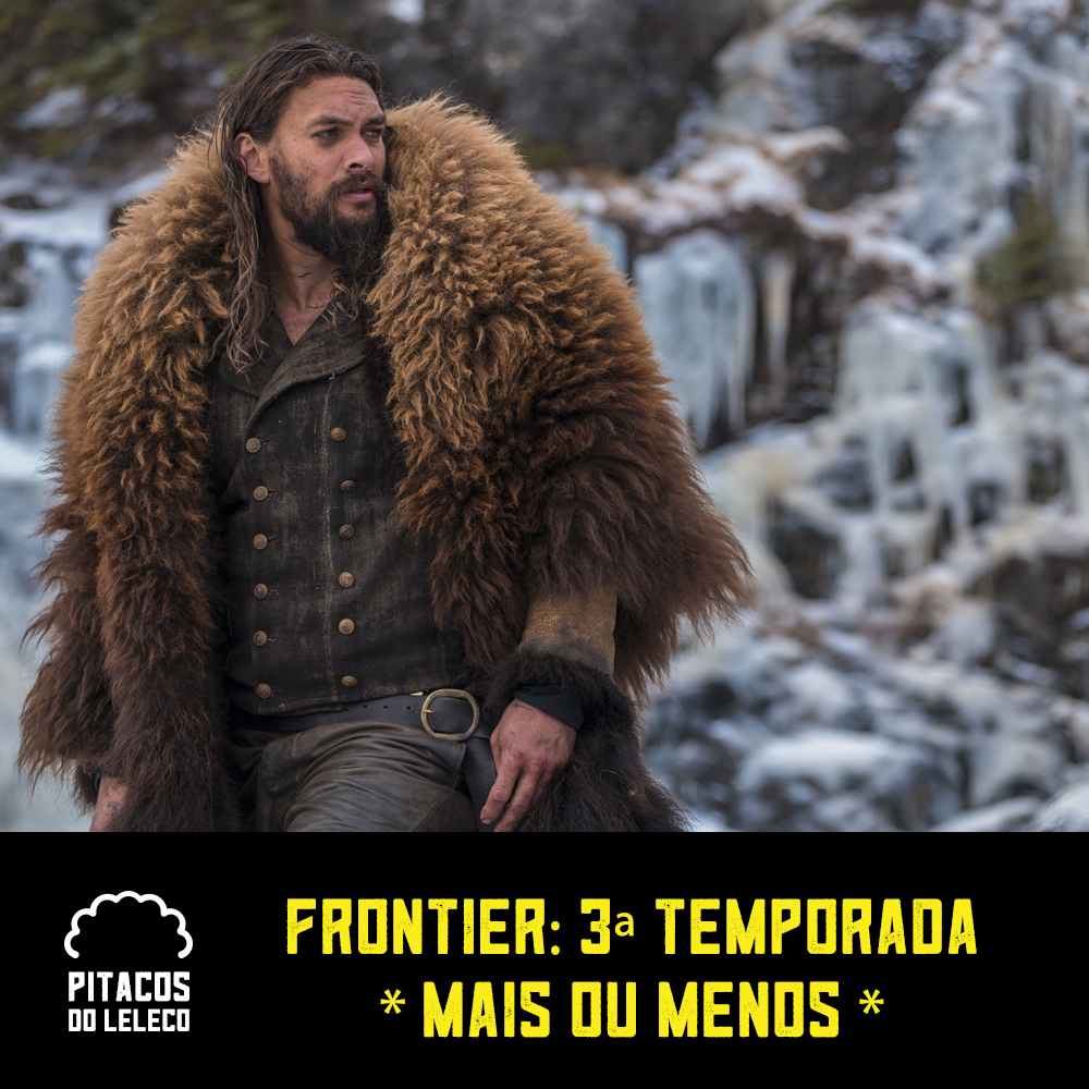 Frontier: 3ª Temporada (2018)