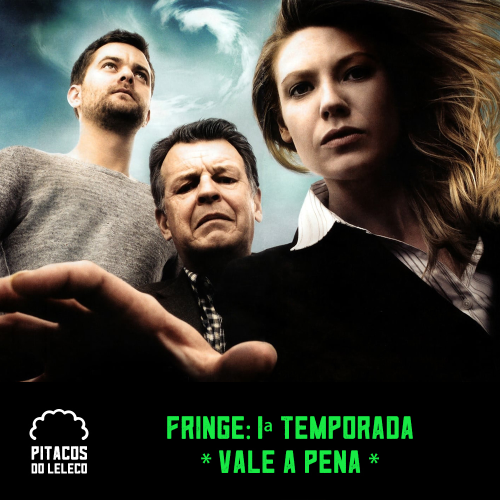 Fringe: 1ª Temporada (2008/09)