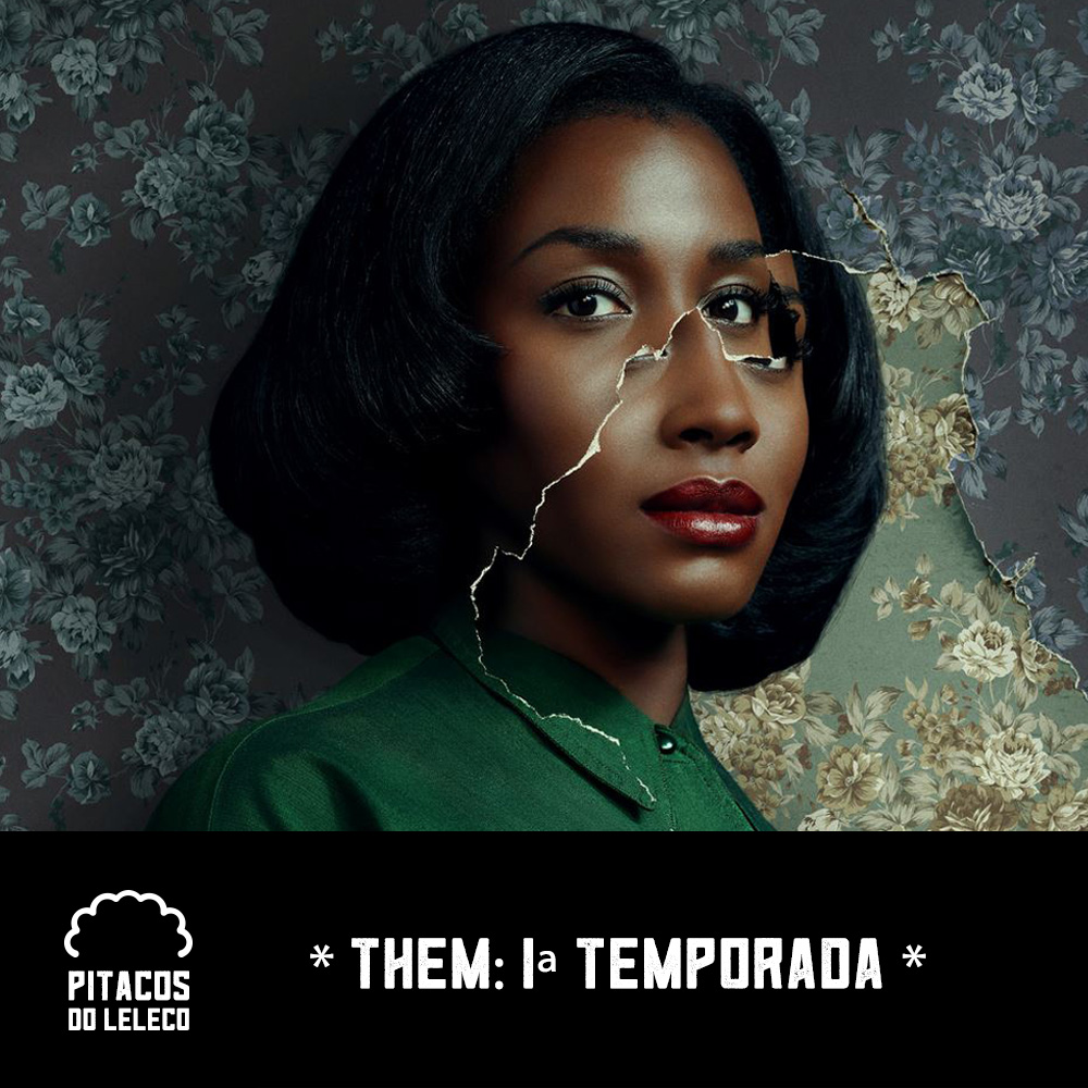Them: 1ª Temporada