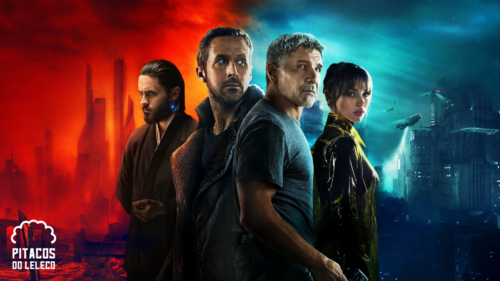 ClubedeCinema #16 – Blade Runner 2049 (2017)